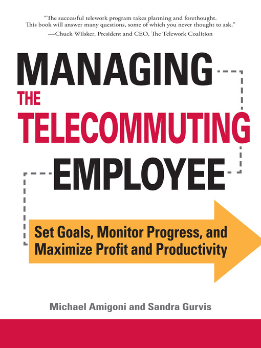 Title details for Managing the Telecommuting Employee by Michael Amigoni - Available